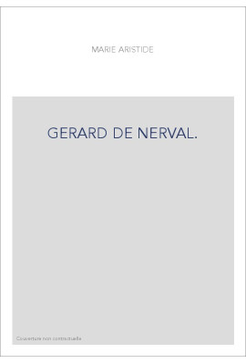 GERARD DE NERVAL.