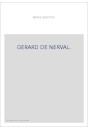 GERARD DE NERVAL.