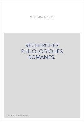 RECHERCHES PHILOLOGIQUES ROMANES.