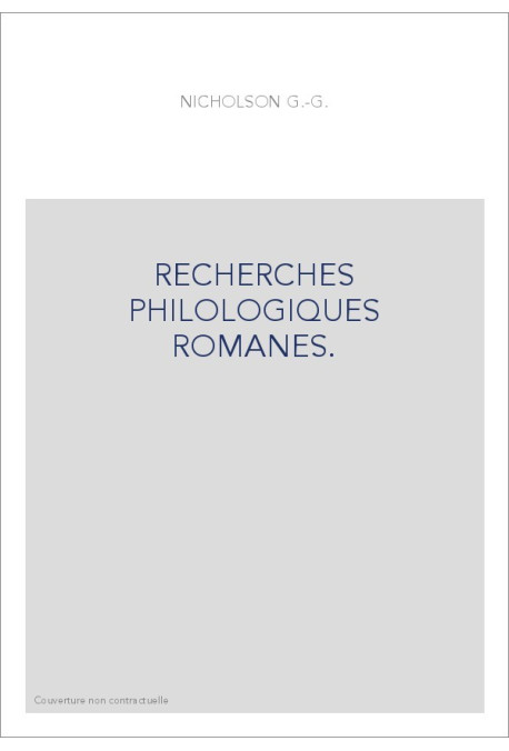 RECHERCHES PHILOLOGIQUES ROMANES.