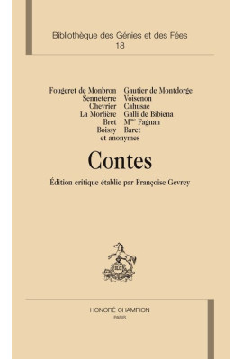 CONTES. BIBLIOTHEQUE DES GENIES ET DES FEES - 18. LA MORLIERE, GALLI DE BIBIENA, BRET, MME FAGNAN, BOISSY