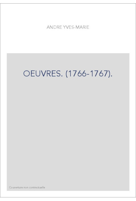 OEUVRES. (1766-1767).