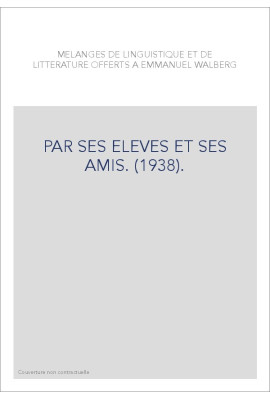 PAR SES ELEVES ET SES AMIS. (1938).