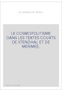 LE COSMOPOLITISME DANS LES TEXTES COURTS DE STENDHAL ET DE MERIMEE.