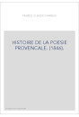HISTOIRE DE LA POESIE PROVENCALE. (1846).