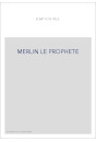 MERLIN LE PROPHETE. (1943).