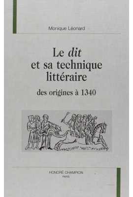 LE DIT ET SA TECHNIQUE LITTERAIRE DES ORIGINES A 1340.