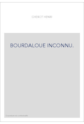 BOURDALOUE INCONNU.
