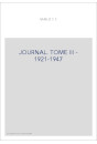 OEUVRES COMPLETES. I. JOURNAL, NOTES ET BROUILLONS TOME III 1921-1947