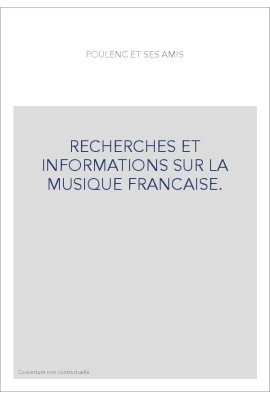 NUMERO 31 : POULENC ET SES AMIS.