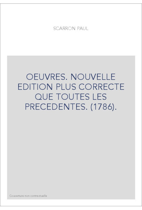 OEUVRES. NOUVELLE EDITION PLUS CORRECTE QUE TOUTES LES PRECEDENTES. (1786).