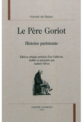 LE PERE GORIOT  HISTOIRE PARISIENNE