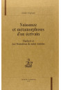 NAISSANCE ET METAMORPHOSES D'UN ECRIVAIN. FLAUBERT ET LES TENTATIONS DE SAINT ANTOINE.
