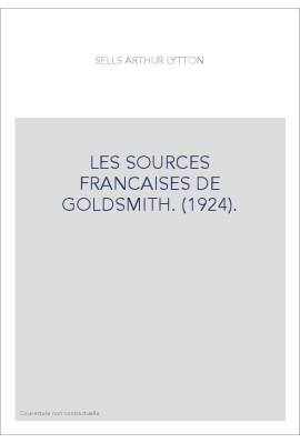 LES SOURCES FRANCAISES DE GOLDSMITH. (1924).
