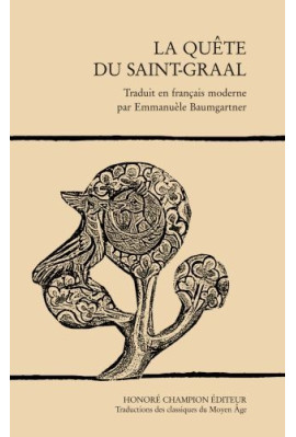 LA QUETE DU GRAAL.TRADUCTION EN FRANCAIS MODERNE