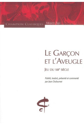 LE GARCON ET L'AVEUGLE. JEU DU XIIIE SIECLE