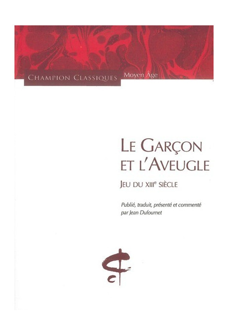 LE GARCON ET L'AVEUGLE. JEU DU XIIIE SIECLE