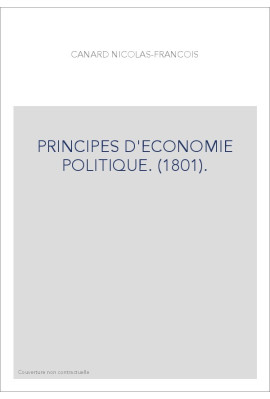 PRINCIPES D'ECONOMIE POLITIQUE. (1801).