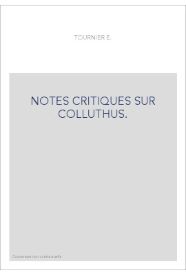 NOTES CRITIQUES SUR COLLUTHUS.