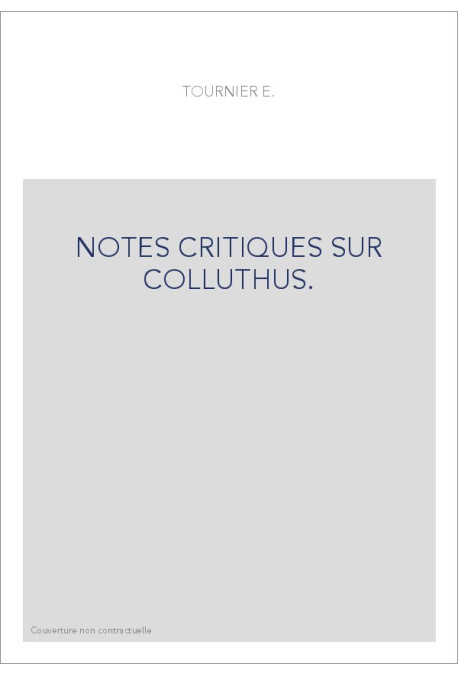 NOTES CRITIQUES SUR COLLUTHUS.