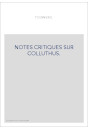 NOTES CRITIQUES SUR COLLUTHUS.