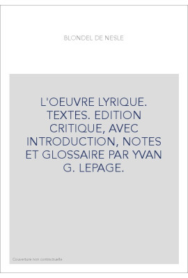 L'OEUVRE LYRIQUE. TEXTES