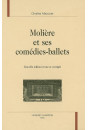 MOLIERE ET SES COMEDIES-BALLETS