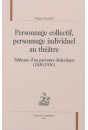 PERSONNAGE COLLECTIF, PERSONNAGE INDIVIDUEL AU THÉÂTRE