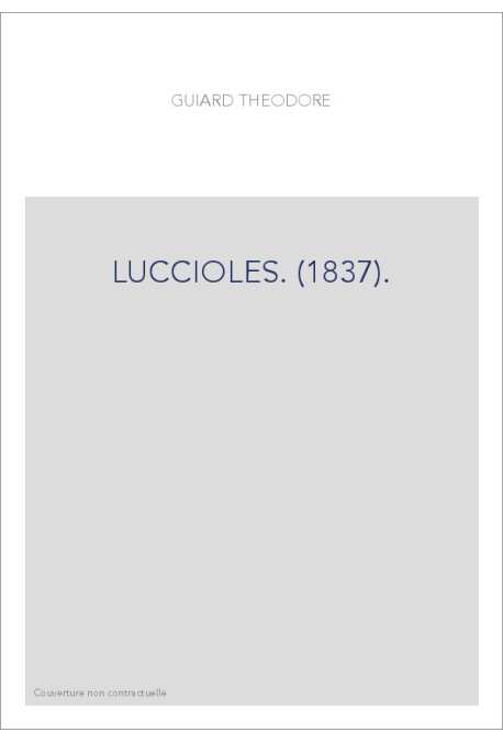 LUCCIOLES. (1837).