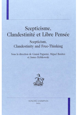 SCEPTICISME, CLANDESTINITE ET LIBRE PENSEE