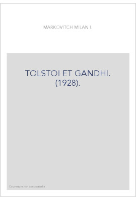 TOLSTOI ET GANDHI. (1928).