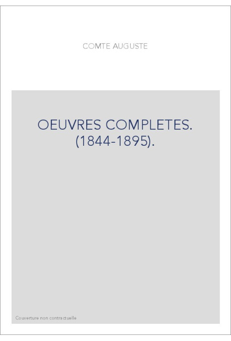 OEUVRES COMPLETES. (1844-1895).