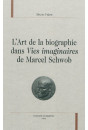L'ART DE LA BIOGRAPHIE DANS VIES IMAGINAIRES DE MARCEL SCHWOB