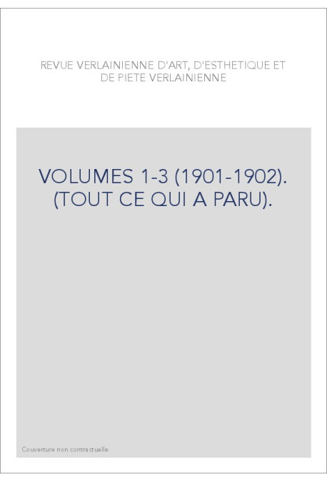 VOLUMES 1-3 (1901-1902). (TOUT CE QUI A PARU).