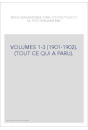 VOLUMES 1-3 (1901-1902). (TOUT CE QUI A PARU).