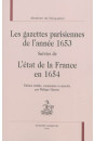 LES GAZETTES PARISIENNES DE L'ANNÉE 1653  SUIVIES DE  L'ÉTAT DE LA FRANCE EN 1654