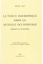 LA TIERCE HARMONIQUE DANS LA MUSIQUE OCCIDENTALE. ORIGINE ET EVOLUTION.