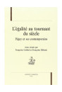 L'ÉGALITÉ AU TOURNANT DU SIÈCLE. PÉGUY ET SES CONTEMPORAINS.
