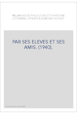 PAR SES ELEVES ET SES AMIS. (1940).