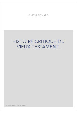 HISTOIRE CRITIQUE DU VIEUX TESTAMENT.