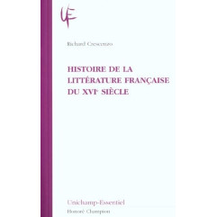 HISTOIRE DE LA LITTÉRATURE FRANÇAISE DU XVIE SIÈCLE