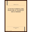 LE ROMAN EPISTOLAIRE FRANCAIS AU TOURNANT DES LUMIERES