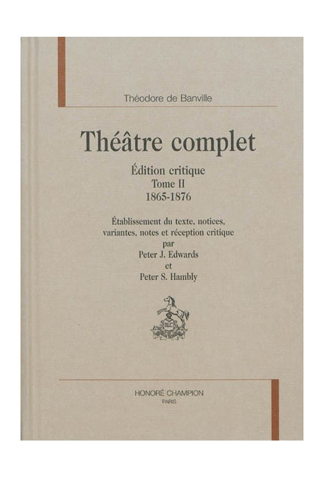 THEATRE COMPLET TOME 2 1865-1876