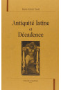 ANTIQUITE LATINE ET DECADENCE