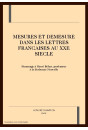 MESURES ET DEMESURES DANS LES LETTRES FRANCAISES AU XXE SIECLE. HOMMAGE à HENRI BEHAR