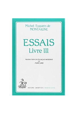 ESSAIS. LIVRE III