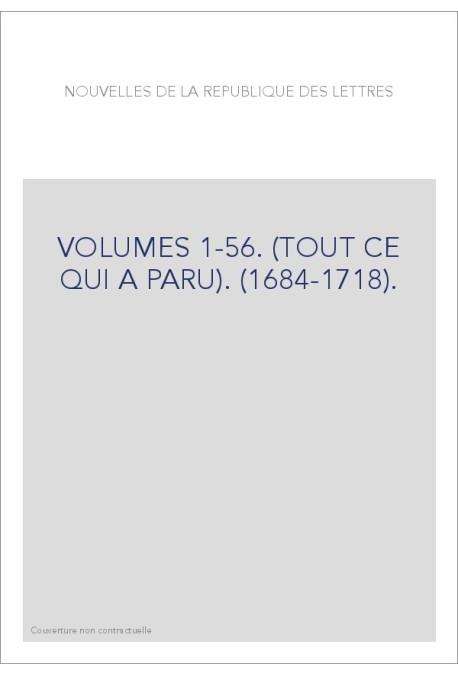 VOLUMES 1-56. (TOUT CE QUI A PARU). (1684-1718).