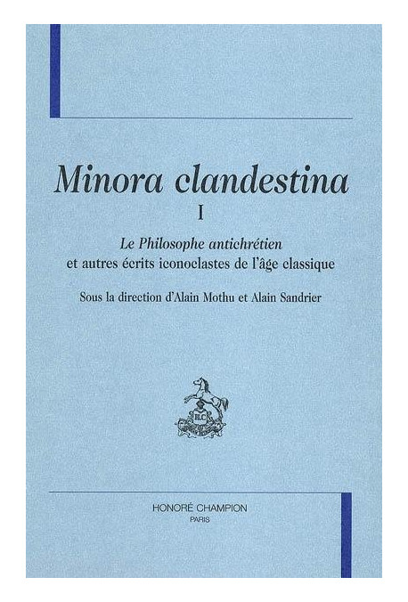 MINORA CLANDESTINA TOME I