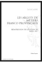 LES ARGOTS DE MÉTIERS FRANCO-PROCENÇAUX