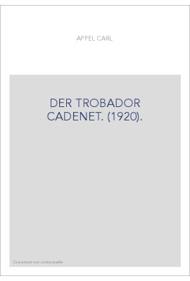 DER TROBADOR CADENET. (1920).
